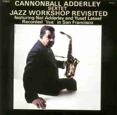Cover: Adderley_Cannonball_Jazz_Workshop_Revisted