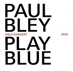 Cover: Bley_Paul_Play_Blue