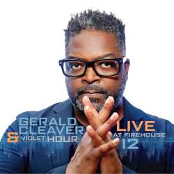 Cover: Cleaver_Gerald_Live_Firehouse_12