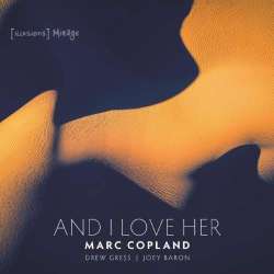 Cover: Copland_Marc_And_I_Love_Her