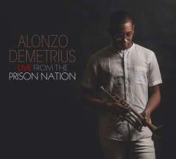 Cover: Demetrius_Alonzo_Live_Prison_Nation