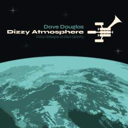 Cover: Douglas_Dave_Dizzy_Atmosphere