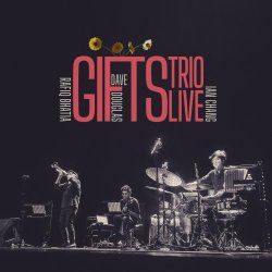 Cover: Douglas_Dave_Gifts_Trio_Live