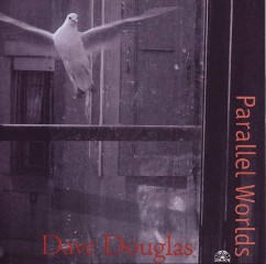 Cover: Douglas_Dave_Parallel_Worlds