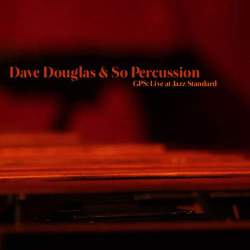 Cover: Douglas_Dave_So_Percussion