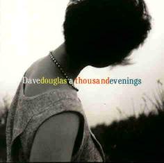Cover: Douglas_Dave_Thousand_Evenings