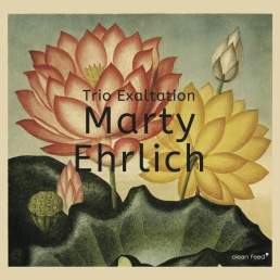 Cover: Ehrlich_Marty_Trio_Exaltation