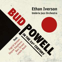 Cover: Iverson_Ethan_Bud_Powell_21st_Century