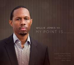 Cover: Jones_III_Willie_My_Point_Is