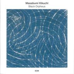 Cover: Kikuchi_Masabumi_Black_Orpheus