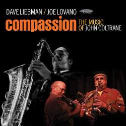 Cover: Liebman_Dave_Compassion_Music_John_Coltrane