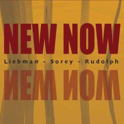 Cover: Liebman_Dave_New_Now