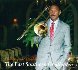 Cover: Marsalis_Delfeayo_Last_Southern_Gentlemen