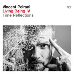 Cover: Peirani_Vincent_Living_Being_IV_Time_Reflections