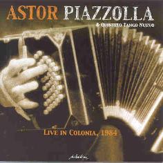Cover: Piazzolla_Astor_Live_Colonia_1984