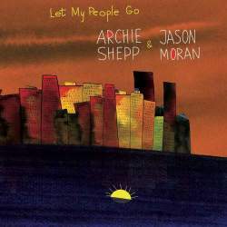 Cover: Shepp_Archie_Let_My_People_Go
