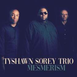 Cover: Sorey_Tyshawn_Mesmerism