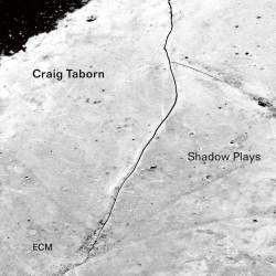 Cover: Taborn_Craig_Shadow_Plays