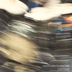 Cover: Unknown_To_Known_Lightship